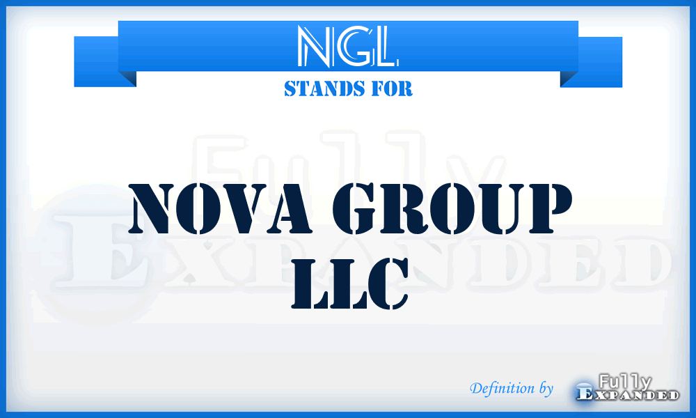 NGL - Nova Group LLC