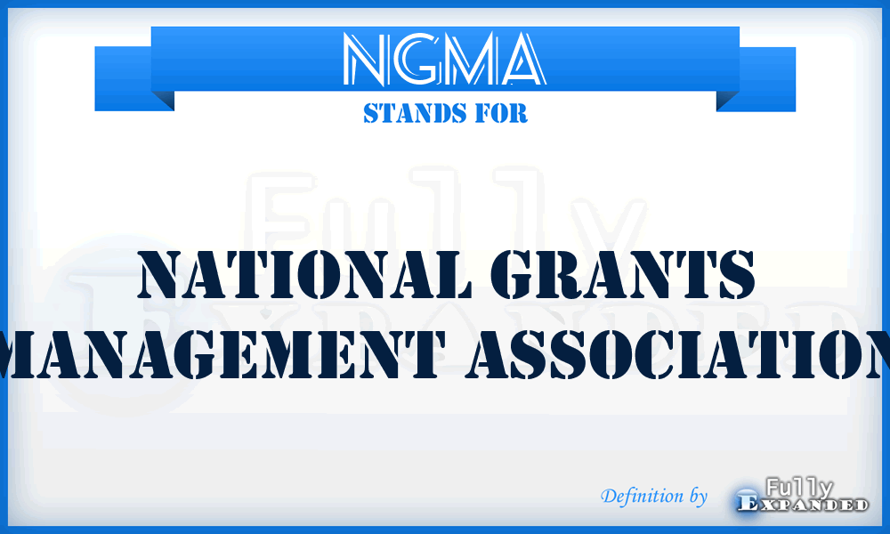 NGMA - National Grants Management Association