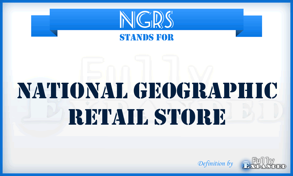 NGRS - National Geographic Retail Store
