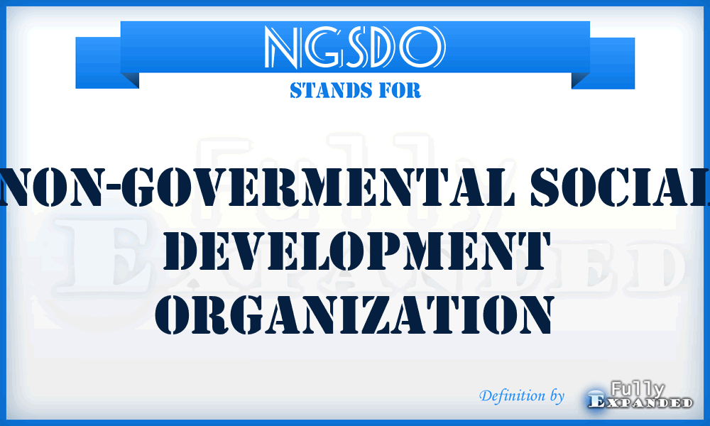 NGSDO - Non-Govermental Social Development Organization