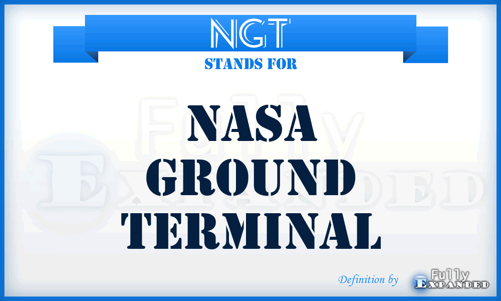 NGT - NASA Ground Terminal