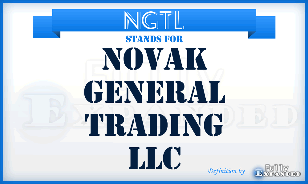 NGTL - Novak General Trading LLC