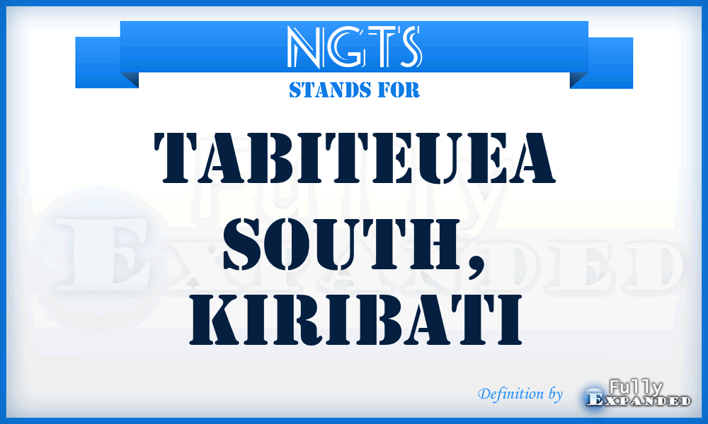 NGTS - Tabiteuea South, Kiribati