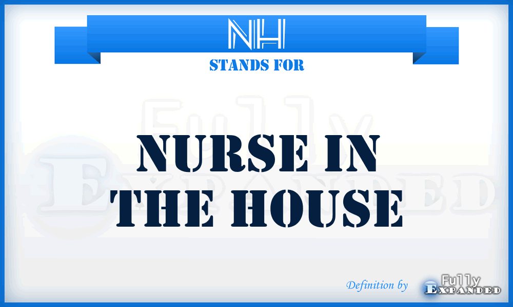 NH - Nurse in the House