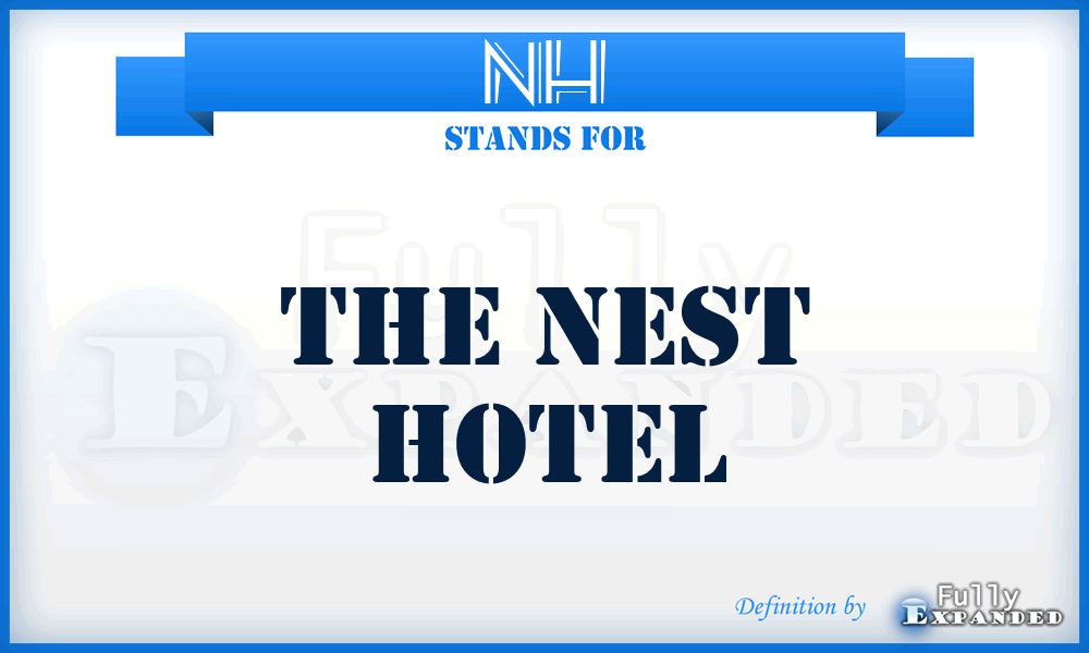 NH - The Nest Hotel