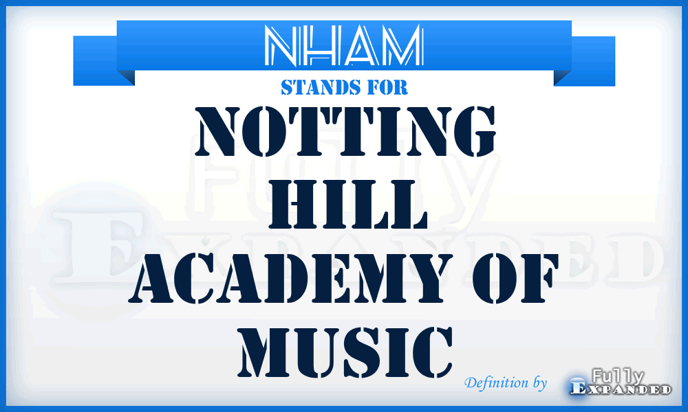NHAM - Notting Hill Academy of Music