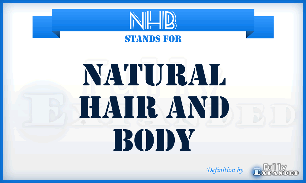 NHB - Natural Hair and Body