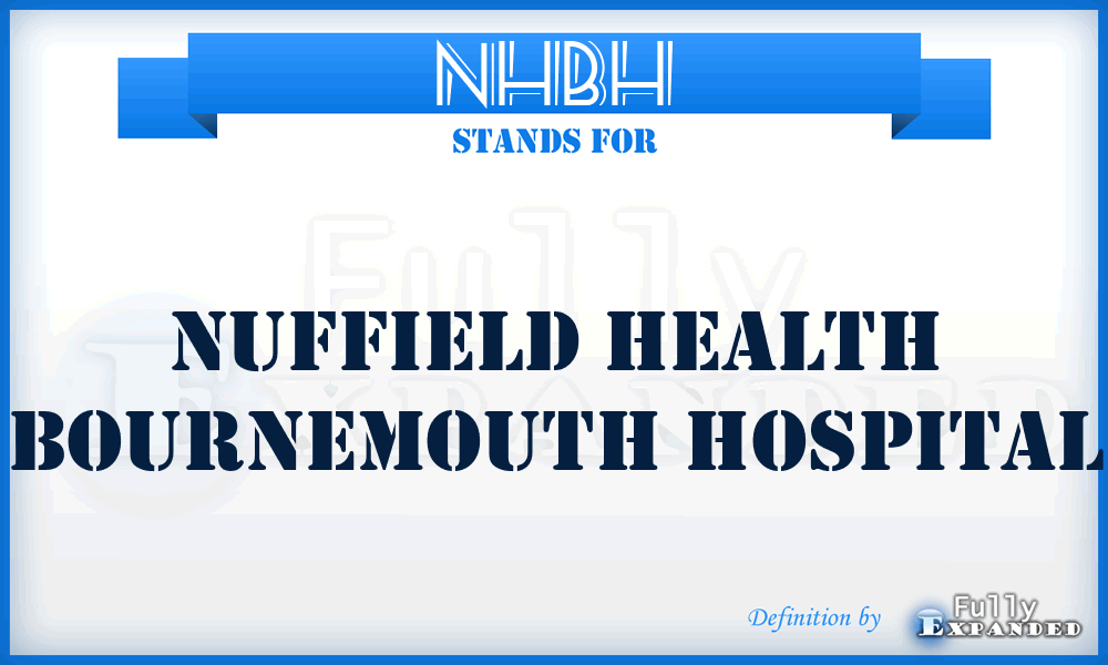 NHBH - Nuffield Health Bournemouth Hospital