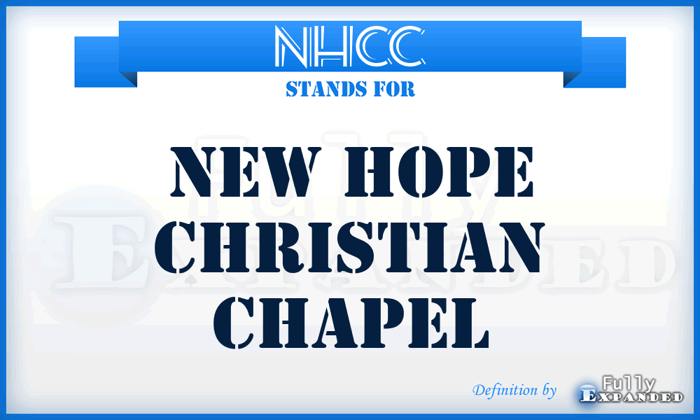 NHCC - New Hope Christian Chapel