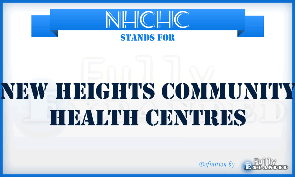 NHCHC - New Heights Community Health Centres