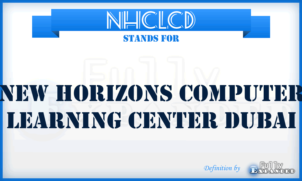 NHCLCD - New Horizons Computer Learning Center Dubai