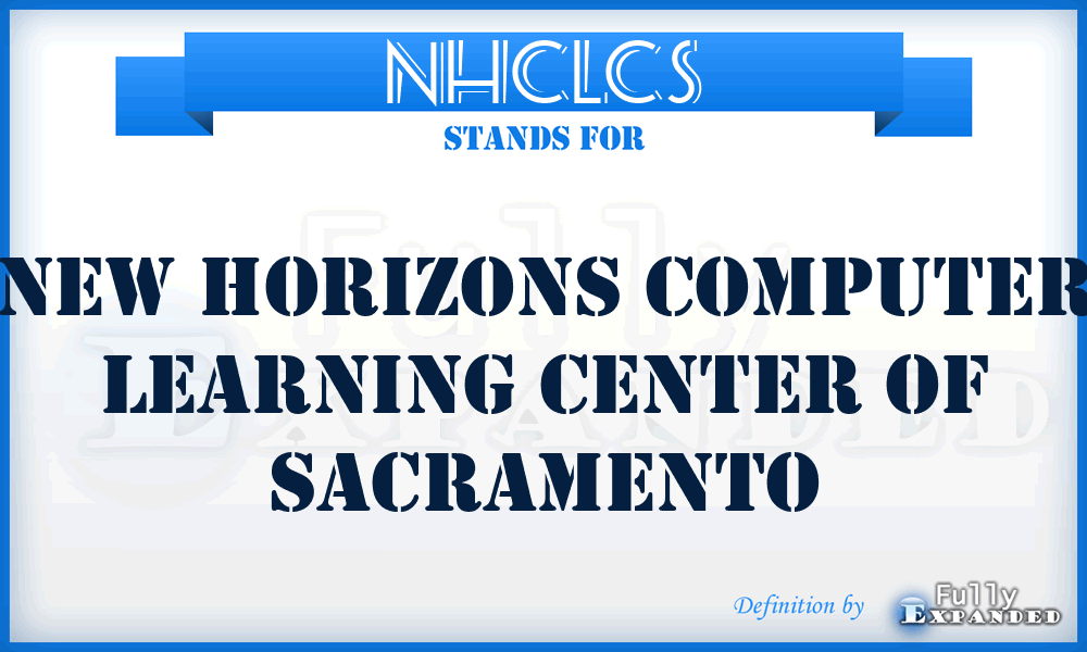 NHCLCS - New Horizons Computer Learning Center of Sacramento