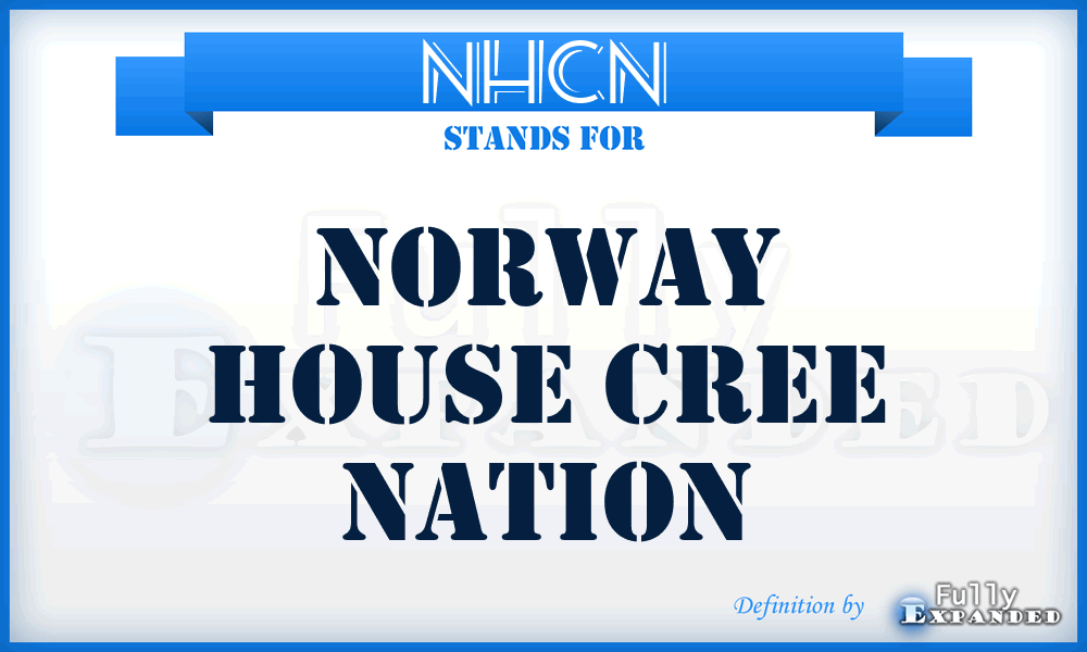 NHCN - Norway House Cree Nation