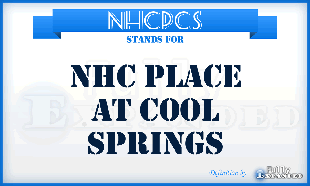 NHCPCS - NHC Place at Cool Springs