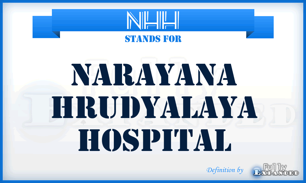 NHH - Narayana Hrudyalaya Hospital