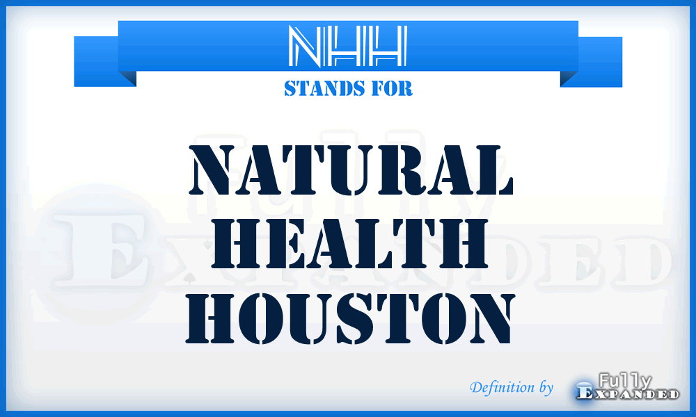 NHH - Natural Health Houston