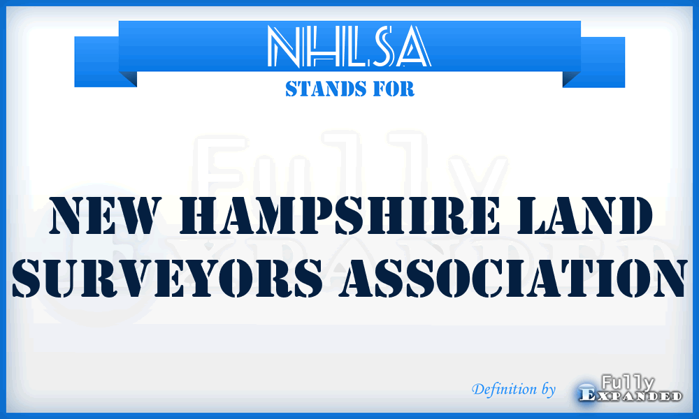NHLSA - New Hampshire Land Surveyors Association