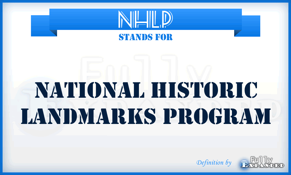 NHLP - National Historic Landmarks Program