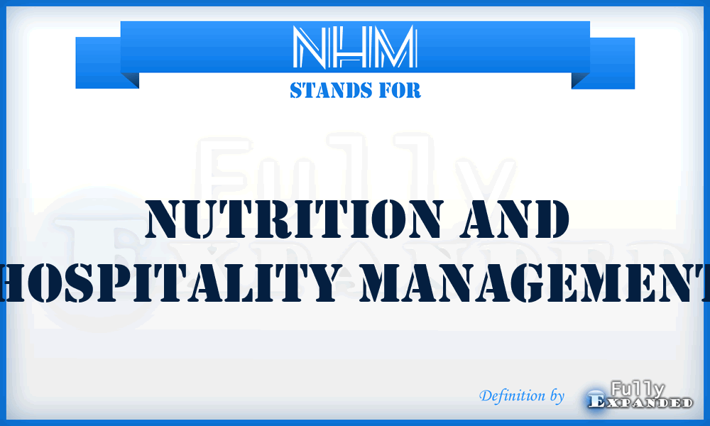 NHM - Nutrition and Hospitality Management