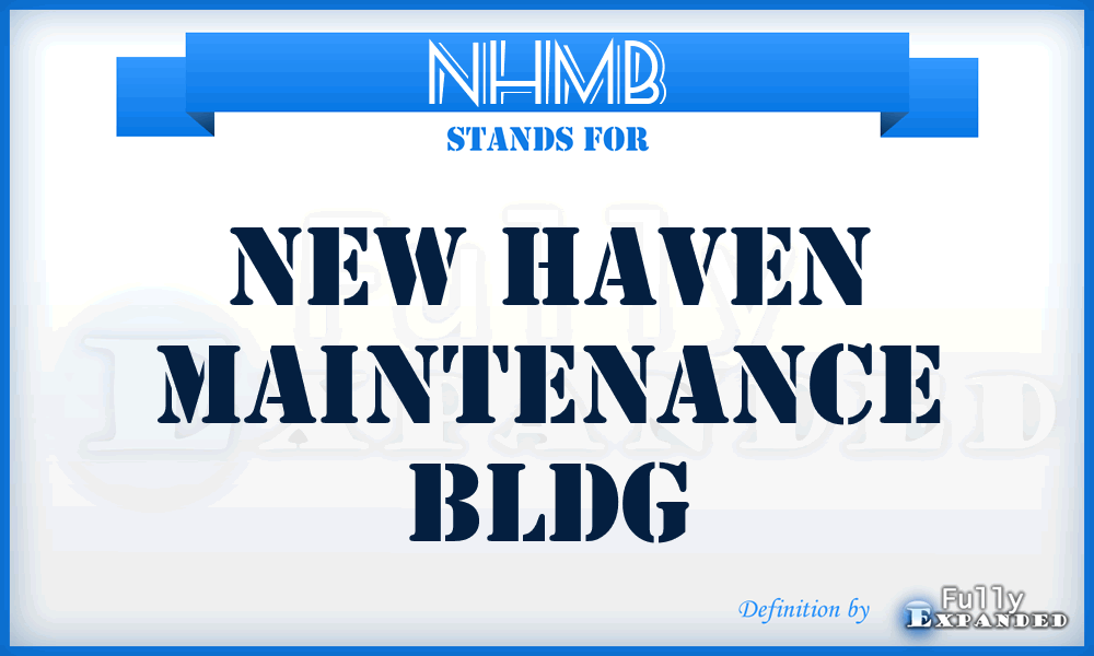NHMB - New Haven Maintenance Bldg