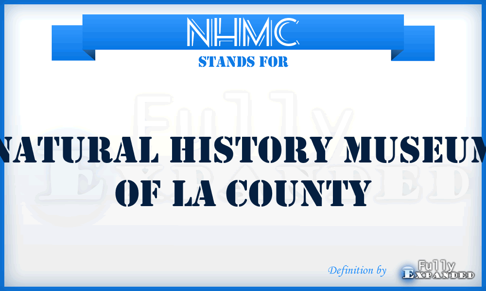 NHMC - Natural History Museum of la County