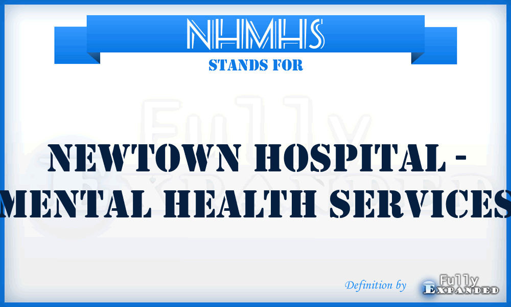 NHMHS - Newtown Hospital - Mental Health Services
