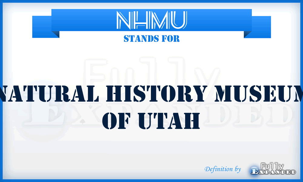 NHMU - Natural History Museum of Utah