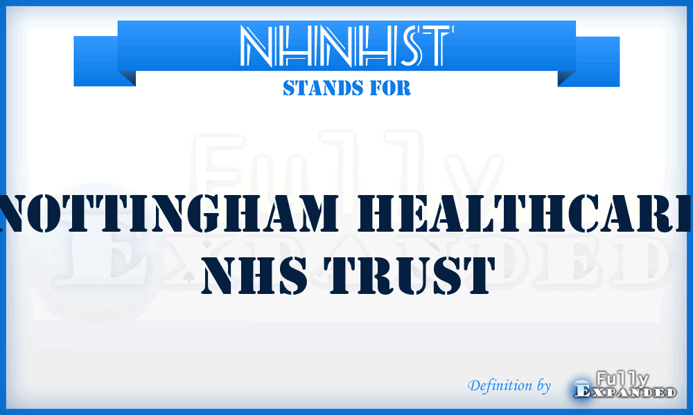 NHNHST - Nottingham Healthcare NHS Trust