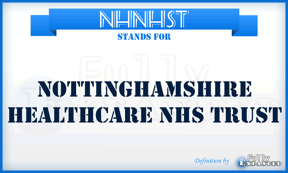 NHNHST - Nottinghamshire Healthcare NHS Trust