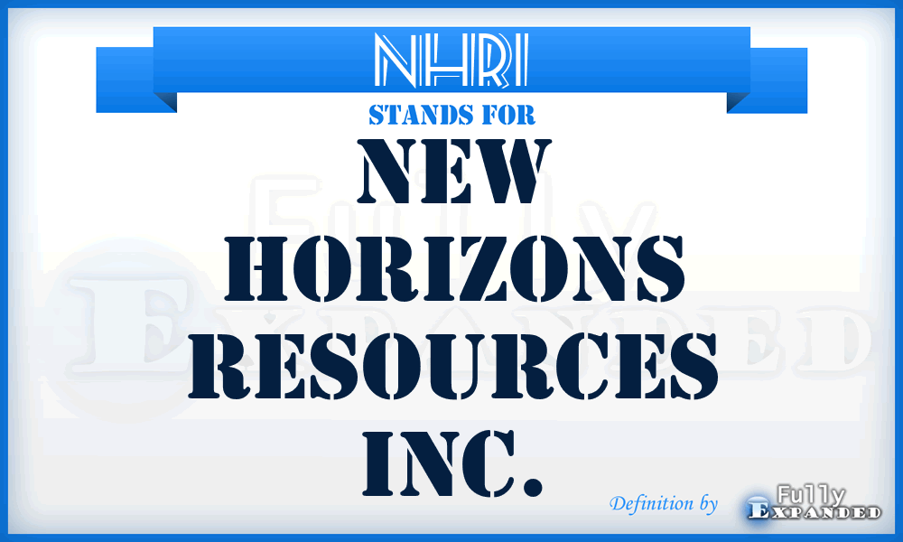 NHRI - New Horizons Resources Inc.