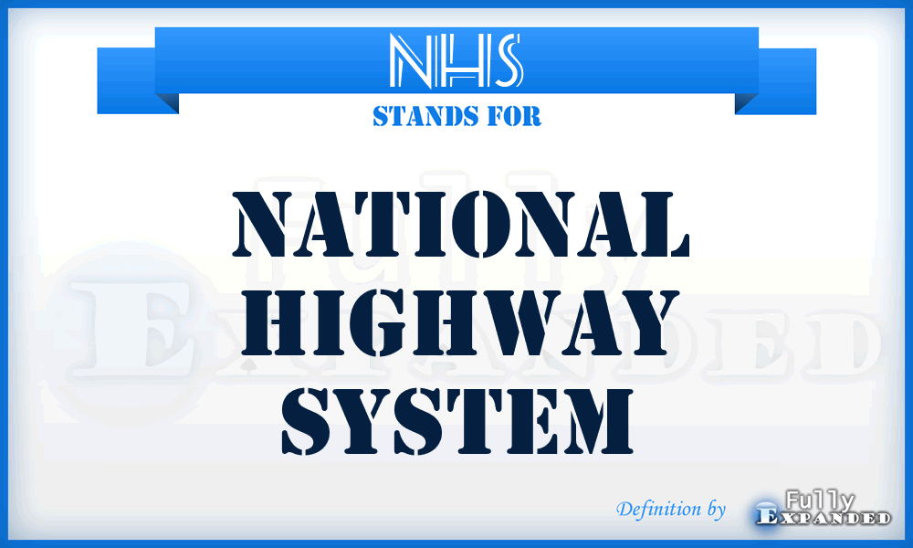 NHS - National Highway System