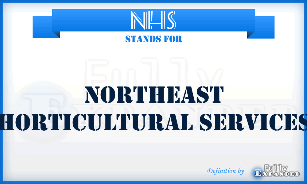 NHS - Northeast Horticultural Services