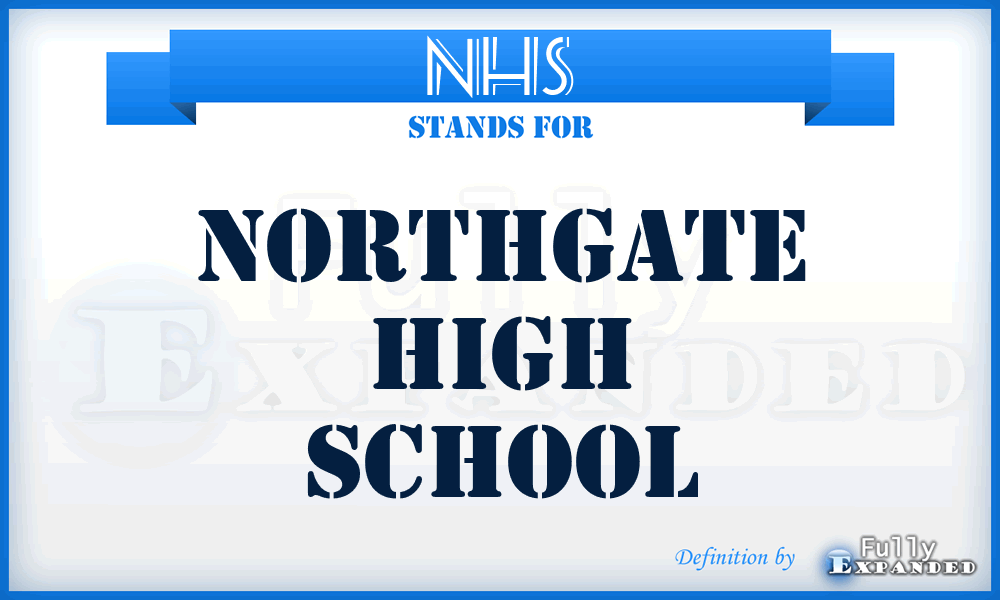NHS - Northgate High School