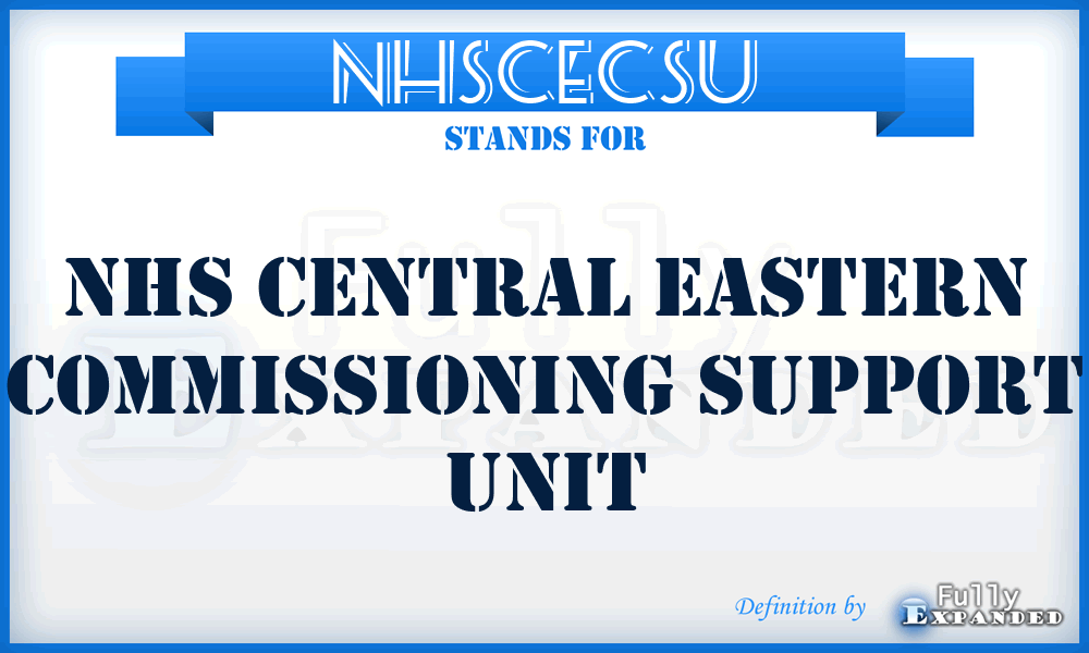 NHSCECSU - NHS Central Eastern Commissioning Support Unit