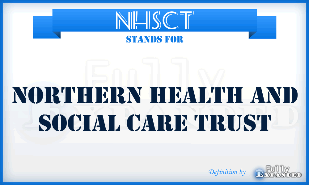 NHSCT - Northern Health and Social Care Trust