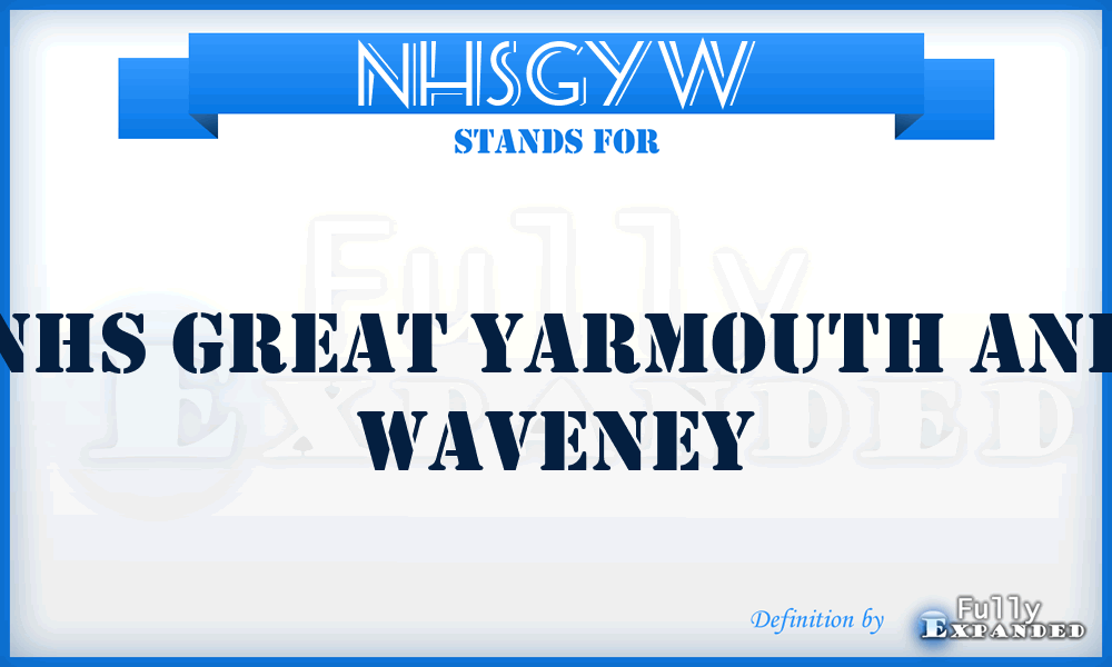 NHSGYW - NHS Great Yarmouth and Waveney