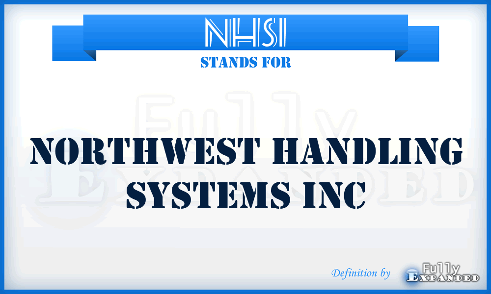 NHSI - Northwest Handling Systems Inc