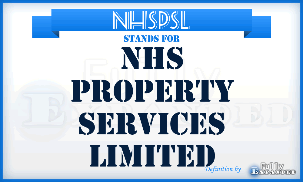 NHSPSL - NHS Property Services Limited