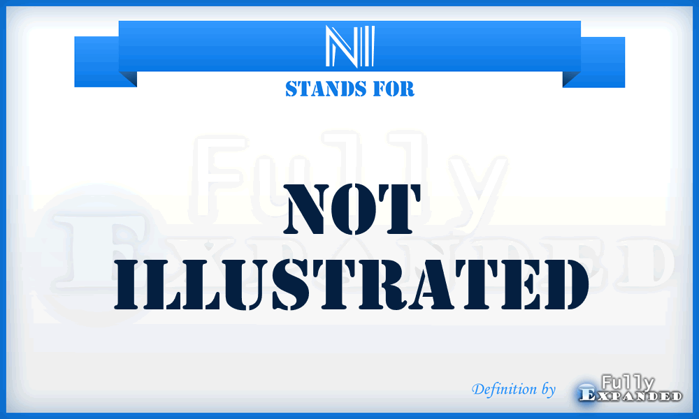 NI - Not Illustrated