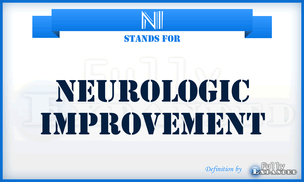 NI - neurologic improvement