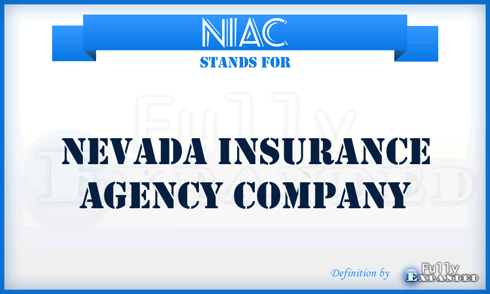 NIAC - Nevada Insurance Agency Company