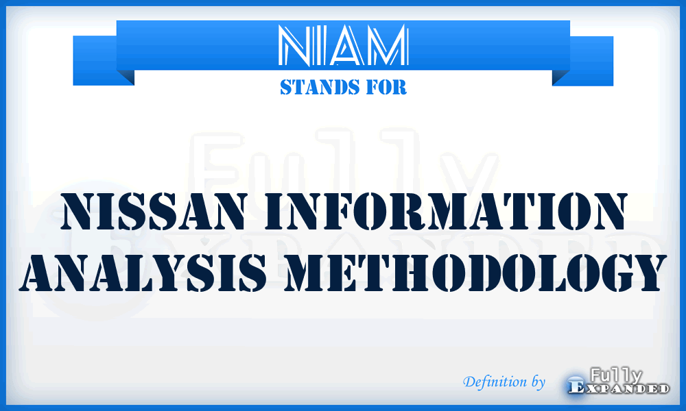 NIAM - Nissan Information Analysis Methodology