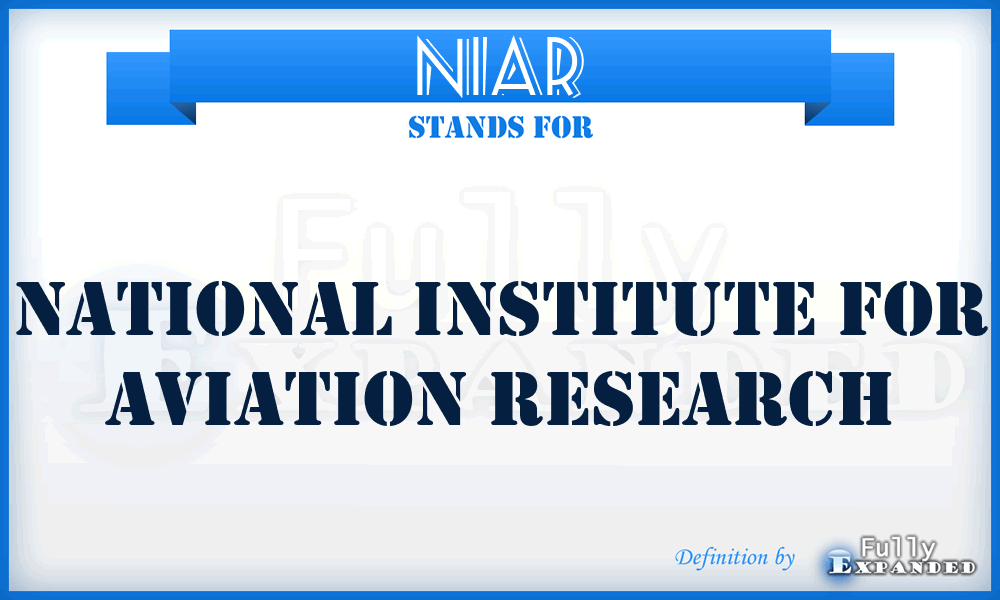 NIAR - National Institute for Aviation Research