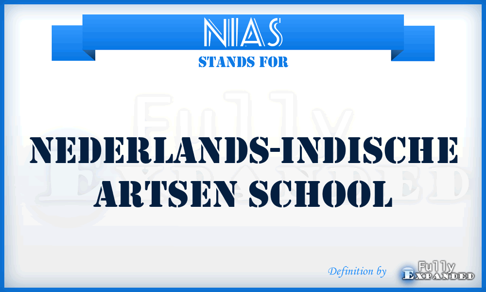 NIAS - Nederlands-Indische Artsen School