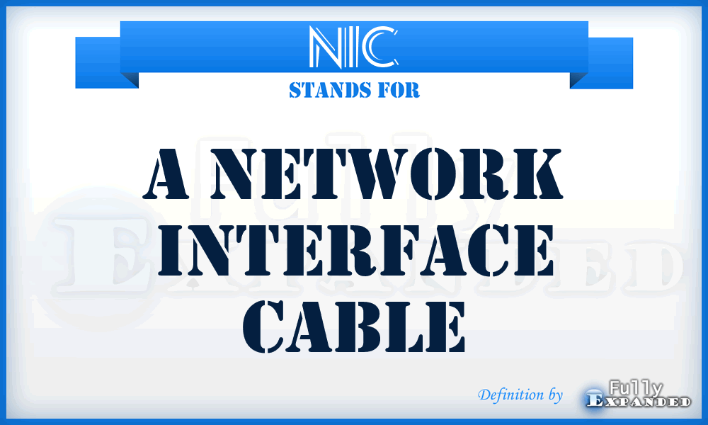 NIC - A Network Interface Cable