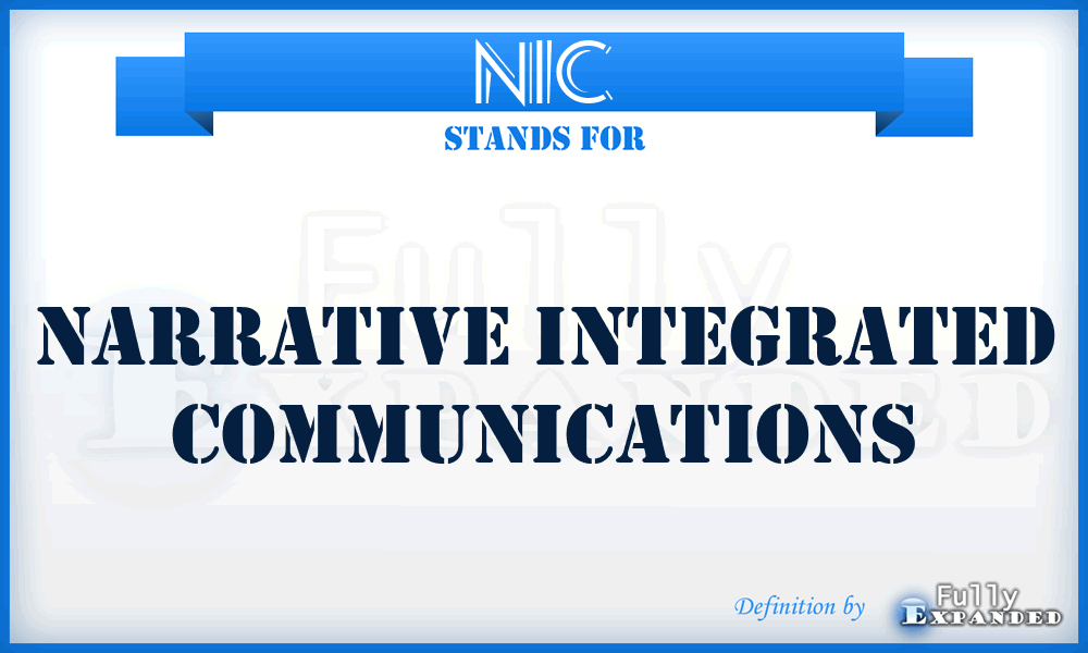 NIC - Narrative Integrated Communications