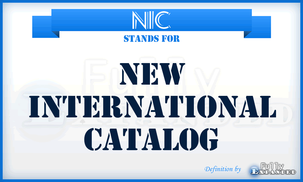 NIC - New International Catalog