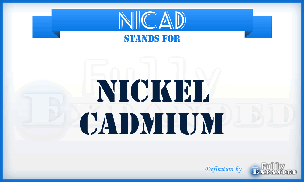 NICAD - NIckel CADmium