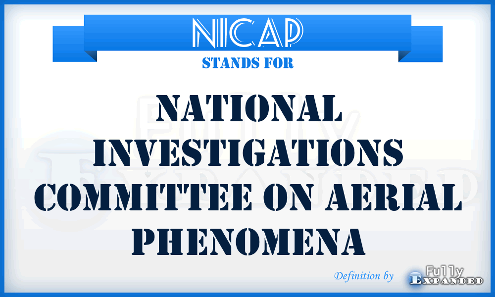 NICAP - National Investigations Committee On Aerial Phenomena