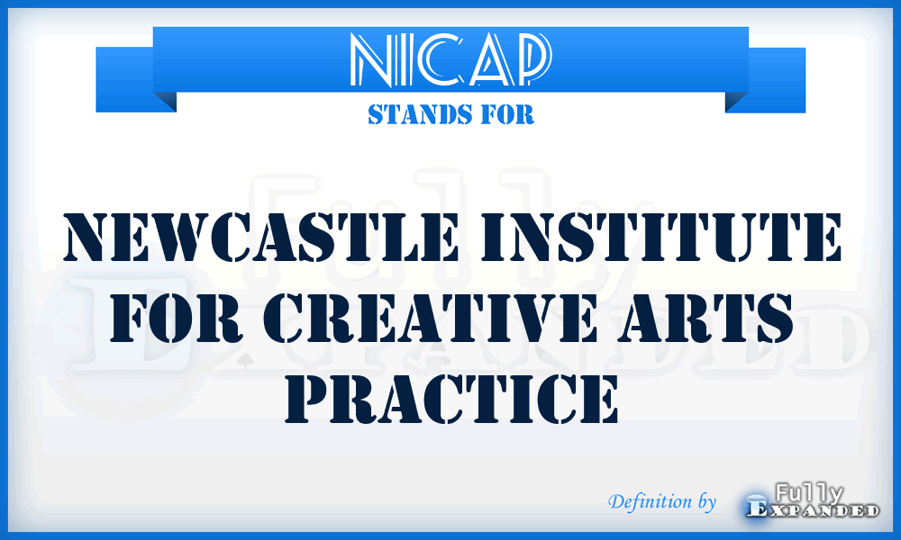 NICAP - Newcastle Institute for Creative Arts Practice